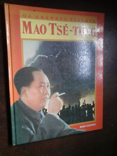 Mao Tsé Tung Os Grandes Lideres