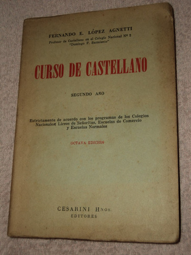 Curso De Castellano Segundo Año - Lopez Agnetti