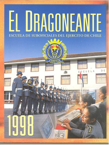 El Dragoneante 1998 - Escuela De Suboficiales Del Ejército