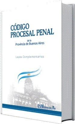 Código Procesal Penal De La Provincia De Buenos Aires 2019
