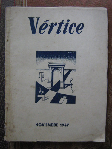 Revista Vértice Noviembre 1947 Latcham, Latorre, Luis Drogue