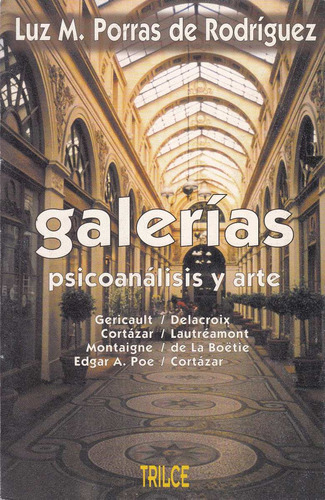 Psicoanalisis Y Arte Galerias Luz Porras Uruguay Trilce 1999