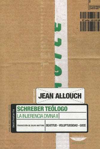 Schreber Teólogo. Jean Allouch. Cuenco Del Plata