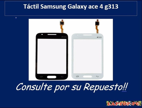 Tactil Samsung Galaxy Ace 4 G313