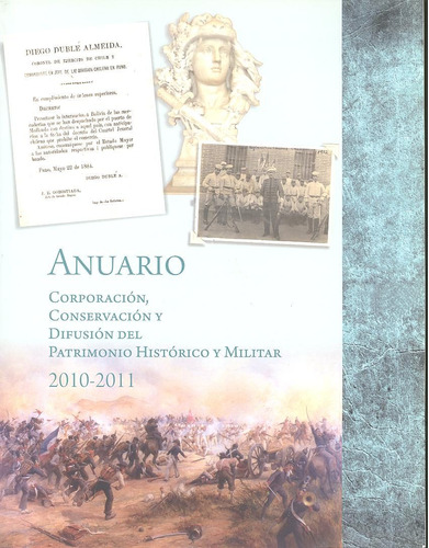 Anuario 2010-2011 Corporación Patrimonio Histórico Y Militar