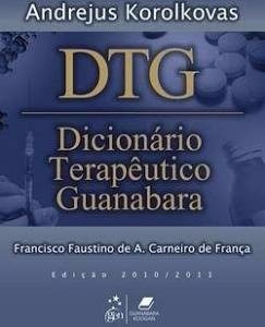 Dtg - Dicionário Terapêutico Guanabara Edição 2010/2011