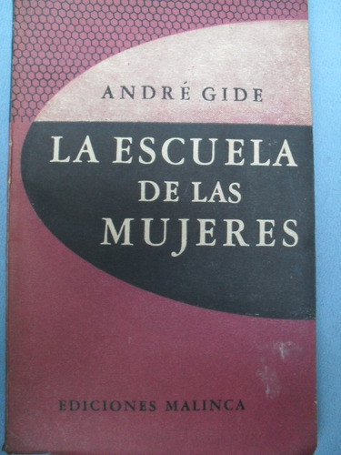 André Gide - La Escuela De Las Mujeres