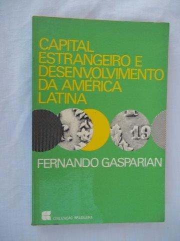 Capital Estrangeiro E Desenvolvimento Da America Latina