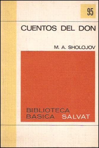 Cuentos Del Don _ M. Sholojov - Salvat