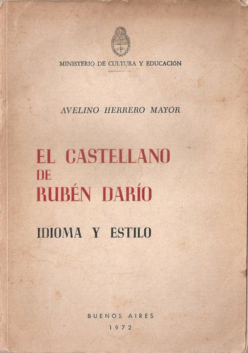 El Castellano De Ruben Dario - Herrero Mayor