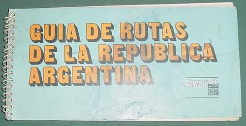 Guia Rutas Argentinas Msd Merck Sharp Dohme Con Mapas