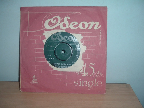 Single Vinilo 45 Rpm.silvia Infantas Y Los Condores