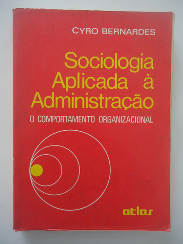 Sociologia Aplicada À Administração - Cyro Bernardes