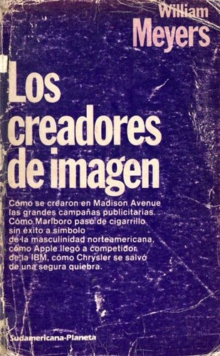 William Meyers - Los Creadores De Imagen - Publicidad