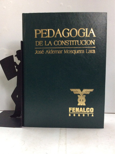 Pedagogía De La Constitución, José Aldemar Mosquera Lara