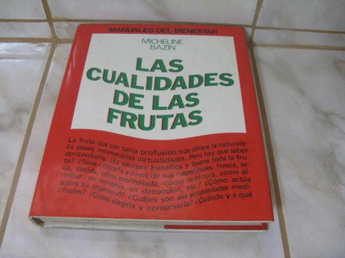 Mercurio Peruano: Libro Cualidades De  Frutas Naturismo  L7