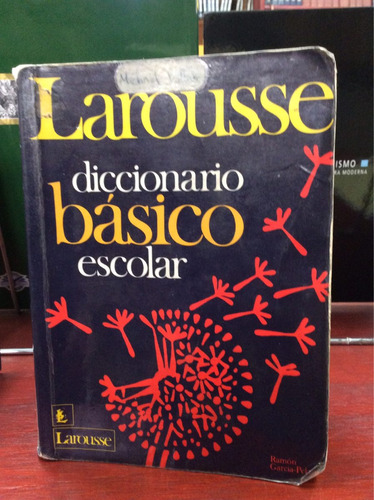 Diccionario Básico De Español. Larousse