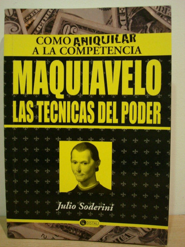 Maquiavelo Las Técnicas Del Poder, Competencia, Soderini