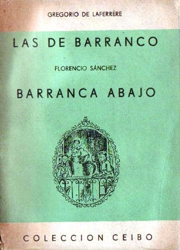 Las De Barranco / Barranca Abajo - G Laferrere / F Sanchez