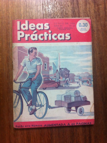 Revista Ideas Practicas  Nº 29 Mayo  Del Año 1946  - Antigua