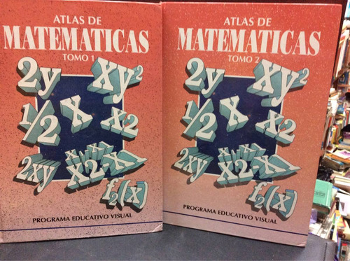 Atlas De Matemáticas - 2 Tomos -  Programa Educativo Visual