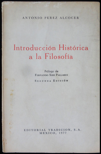 Introducción Histórica A La Filosofía Pérez Alcocer 48n 279