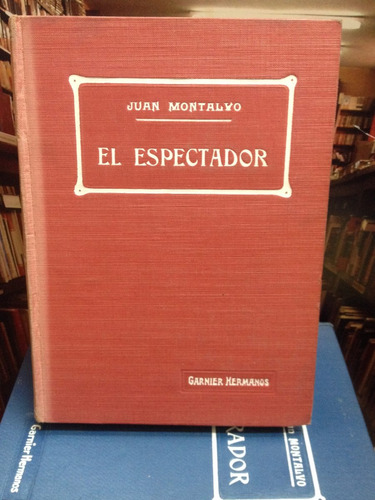 El Espectador. Juan Montalvo