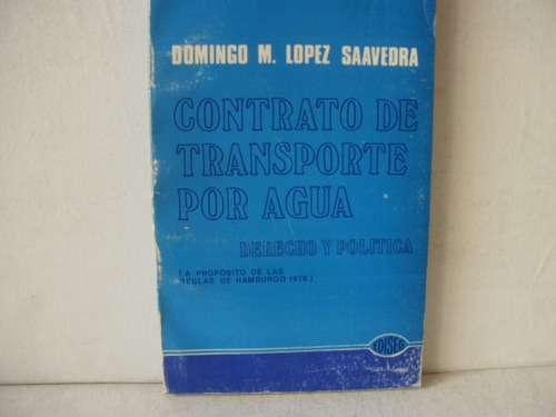 Contrato Transporte Por Agua -lopez Saavedra 