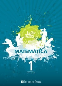 Matemática 1 Logonautas - Ed. Puerto De Palos