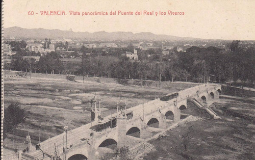 Antigua Postal España Valencia Puente Del Real Y Viveros