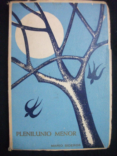 Plenilunio Menor / Mario Sideros, 1a Ed, Firmada Y Dedicada