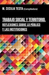 Trabajo Social Y Territorio. Cecilia Testa (es)