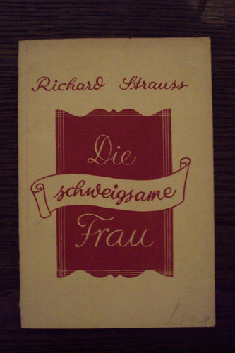 Die Schweigsame Frau - Richard Strauss