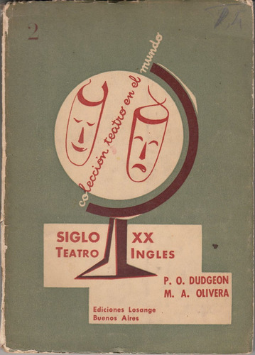 Teatro Ingles Del Siglo Veinte Dudgeon Y Olivera 1958 Losang