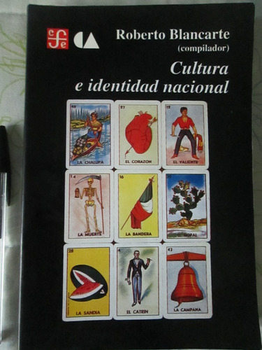 Cultura E Identidad Nacional. Roberto Blancarte. Historia (Reacondicionado)