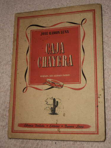 Caja Chayera (versos Del Cerro Indio) 1940 Jose Ramon Luna