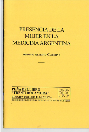 Antonio A. Guerrino - Presencia De La Mujer En La Medicina