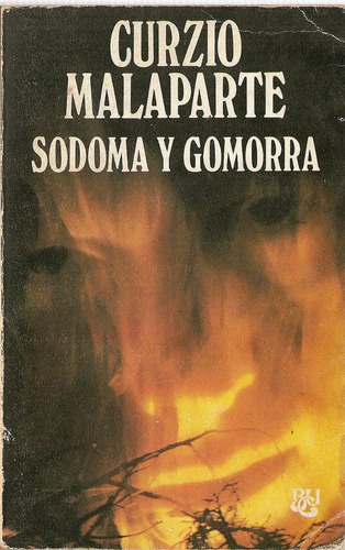 Sodoma Y Gomorra - Curzio Malaparte - Luis De Caralt Edit.