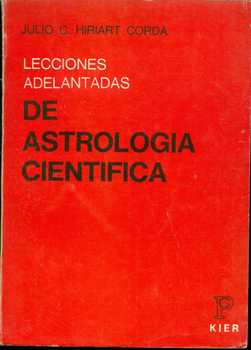 Hiriart Corda : Lecciones Adelantadas De Astrologia Cientif