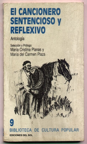 El Cancionero Sentencioso Y Reflexivo Pról. Planas Y Plaza