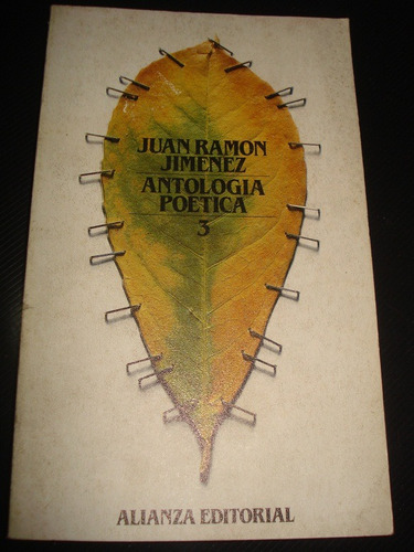 Juan Ramon Jimenez Antologia Poetica 1930-1954 Ed. Alianza