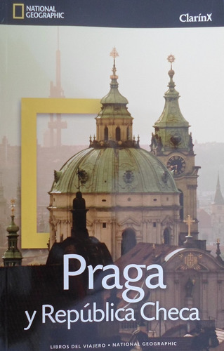 Guia Praga Y Republica Checa - National Geographic