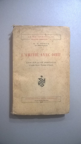 L'amitié Avec Dieu. Santo Tomás De Aquino - Noble