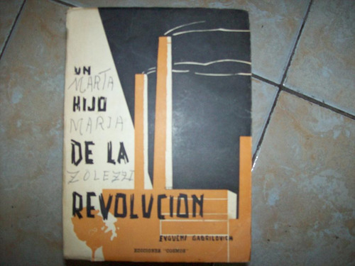Un Hijo De La Revolucion Por Evgueni Gabrilovich