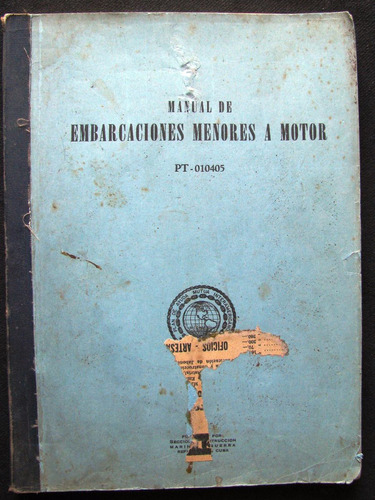 Manual Antiguo De Embarcaciones Menores A Motor Ed. 1957