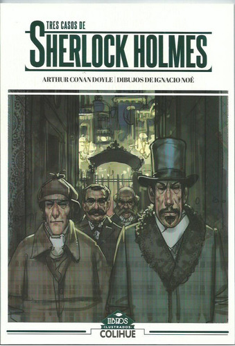 Tres Casos De Sherlock Holmes  Colihue