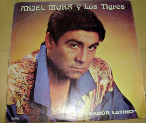 Ariel Mora Y Los Tigres Con Sabor Latino Lp Argentino