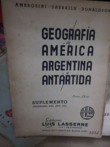 Geografía De America Argentina Y Antártida, Suplemento