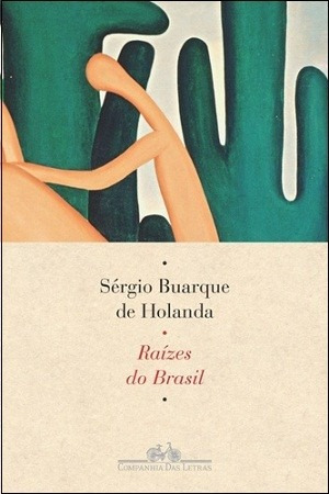 Raízes Do Brasil - 27ª Edição (nova Edição)