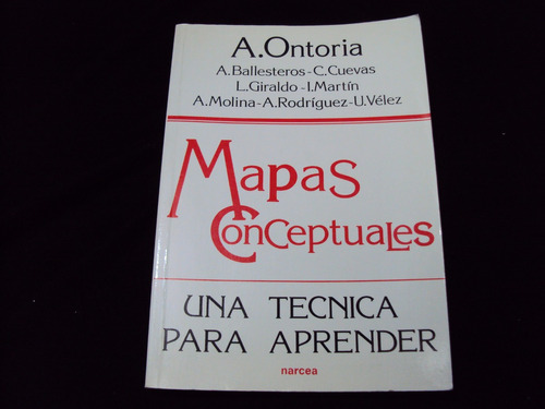 Mapas Conceptuales -una Tecnica Para Aprender Por A. Ontoria